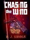 Chasing the Wind